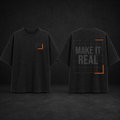 UNFINAL MAKE IT REAL oversized black heavyweight tee, front and back